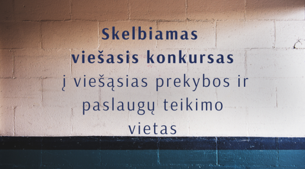 Skelbiamas viešasis konkursas į viešąsias prekybos ir paslaugų vietas 