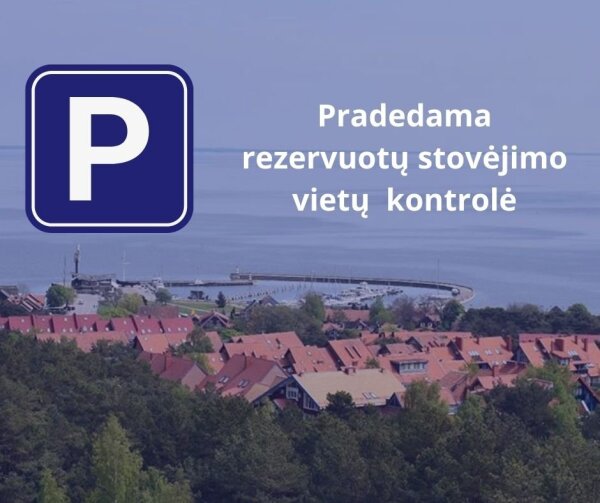 Pradedama rezervuotų stovėjimo vietų kontrolė