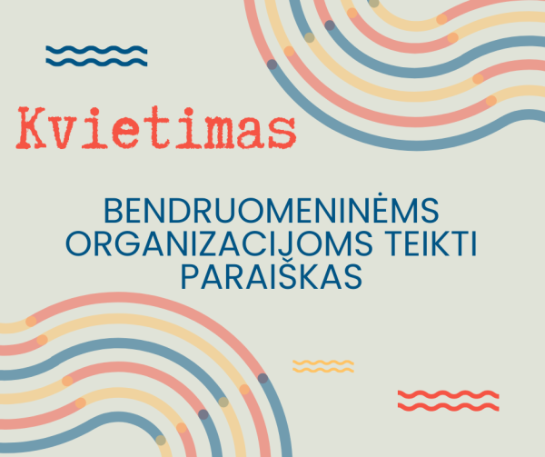 Kvietimas bendruomeninėms organizacijoms teikti paraiškas