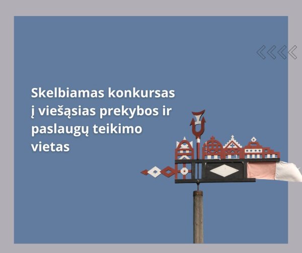 Skelbiamas viešasis konkursas Nr. 2-23 į viešąsias prekybos ir paslaugų teikimo vietas