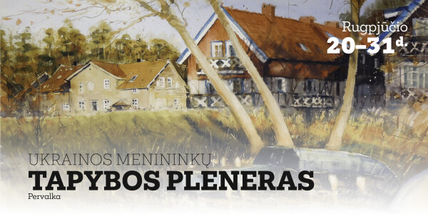 Ukrainos menininkų tapybos pleneras